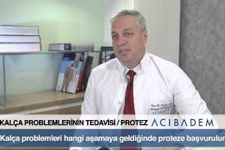 Kalça problemleri hangi aşamaya geldiğinde proteze başvurulur?